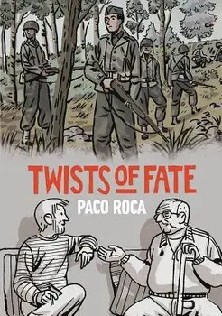 Twists of Fate, Hardcover/Paco Roca