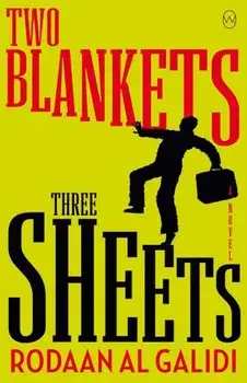 Two Blankets, Three Sheets, Paperback/Rodaan Al Galidi