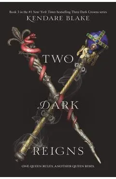 Two Dark Reigns - Kendare Blake