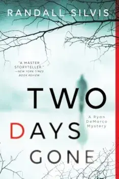 Two Days Gone, Paperback/Randall Silvis