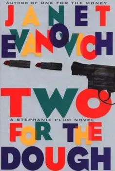 Two for the Dough, Hardcover/Janet Evanovich