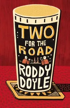 Two for the Road, Hardback/Roddy Doyle