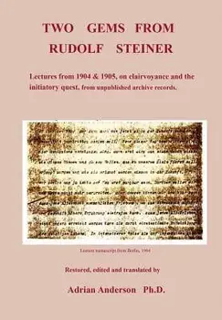 Two Gems from Rudolf Steiner, Paperback/Adrian Anderson