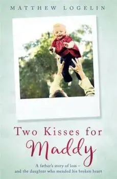 Two Kisses for Maddy, Paperback/Matt Logelin