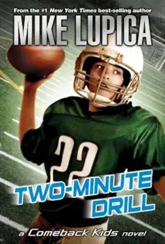 Two-Minute Drill, Paperback/Mike Lupica