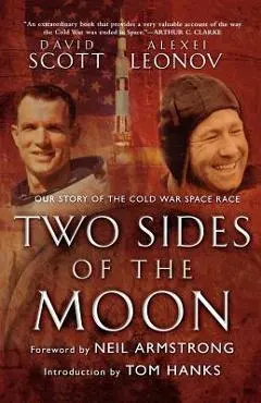Two Sides of the Moon: Our Story of the Cold War Space Race - Alexei Leonov