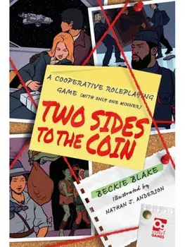 Two Sides to the Coin. A Cooperative Roleplaying Game (With Only One Winner), Hardback/Rebecca Blake