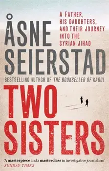 Two Sisters, Paperback/Asne Seierstad