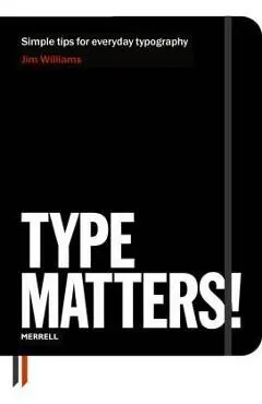 Type Matters!