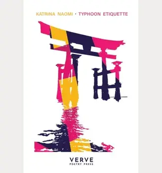 Typhoon Etiquette, Paperback/Katrina Naomi