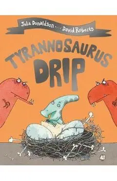 Tyrannosaurus Drip