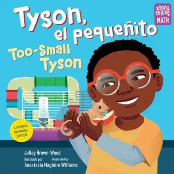 Tyson, el pequenito / Too-Small Tyson. Bilingual ed, Paperback/***