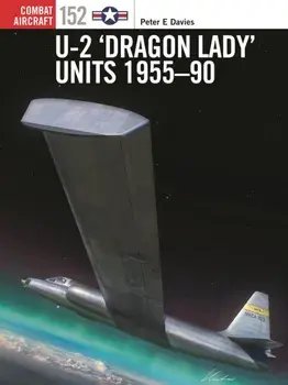 U-2 ‘Dragon Lady’ Units 1955–90, Paperback/Peter E. Davies