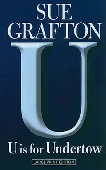 U Is for Undertow, Paperback/Sue Grafton