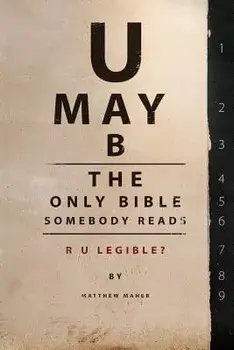 U May B The Only Bible Somebody Reads: R U Legible?, Paperback/Cherri Olsen