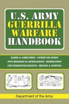 U.S. Army Guerrilla Warfare Handbook, Paperback/Army