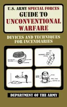 U.S. Army Special Forces Guide to Unconventional Warfare, Hardcover/***