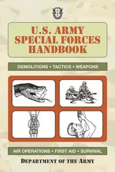 U.S. Army Special Forces Handbook, Paperback/Army