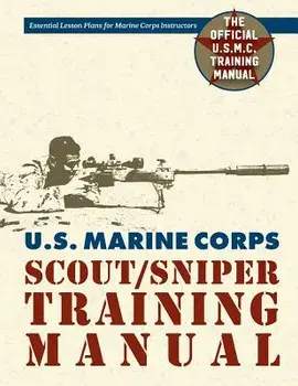 U.S. Marine Corps Scout/Sniper Training Manual, Paperback/Us Government