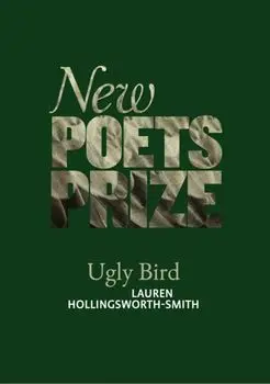 Ugly Bird, Paperback/Lauren Hollingsworth-Smith