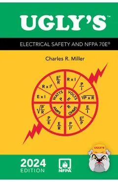 Ugly&' S Electrical Safety and Nfpa 70e, 2024 Edition - Charles R. Miller