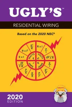 Ugly's Residential Wiring, 2020 Edition, Hardcover/Charles R. Miller