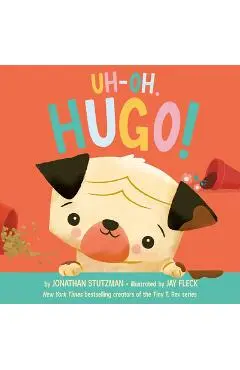 Uh-Oh, Hugo! - Jonathan Stutzman