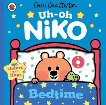 Uh-Oh, Niko: Bedtime. a push, pull and slide story, Board book/Chris Chatterton