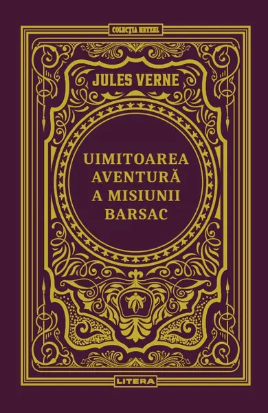 Uimitoarea aventura a misiunii Barsac. Volumul 27. Biblioteca Jules Verne