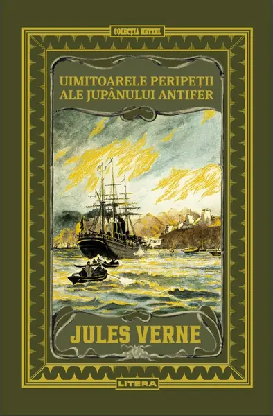 Uimitoarele peripetii ale jupanului Antifer. Volumul 22. Biblioteca Jules Verne