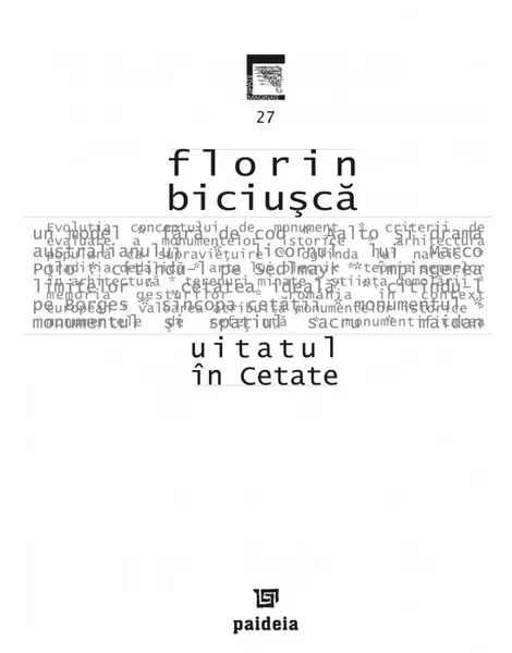 Uitatul in cetate | Florin Biciusca