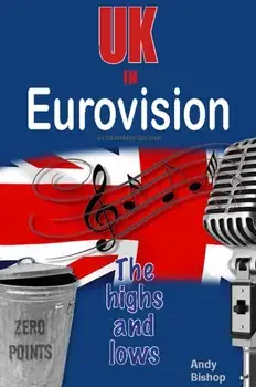UK in Eurovision: The Highs and Lows, Paperback/***