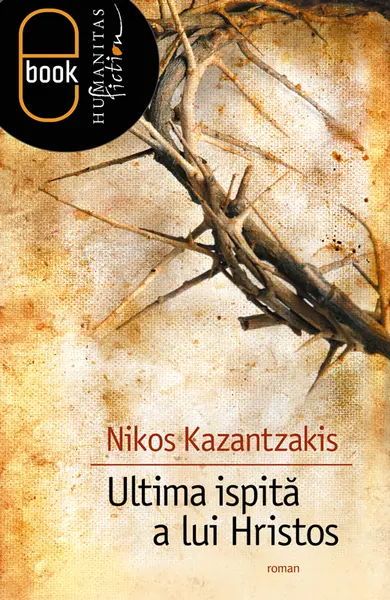 Ultima ispită a lui Hristos (ebook)