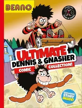 Ultimate Dennis & Gnasher Comic Collection, Hardback/Beano Studios