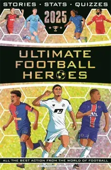 Ultimate Football Heroes 2024, Paperback/Ultimate Football Heroes