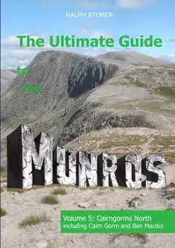 Ultimate Guide to the Munros. Vol 5 - Cairngorms North, Paperback/Ralph Storer