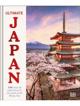 Ultimate Japan. 100 Must-do Experiences for the Trip of a Lifetime, Hardback/Rebecca Hallett