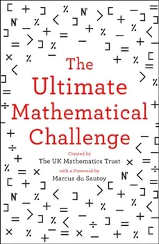 Ultimate Mathematical Challenge. Over 365 Puzzles to Test Your Wits and Excite Your Mind, Paperback/***