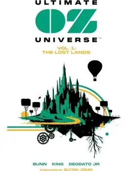 Ultimate OZ Universe. The Lost Lands, Paperback/Larry King