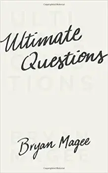 Ultimate Questions, Paperback/Bryan Magee