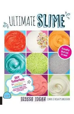 Ultimate Slime - Alyssa Jagan