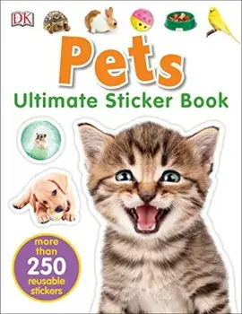 Ultimate Sticker Book: Pets, Paperback/DK