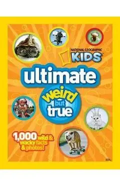 Ultimate Weird but True! -