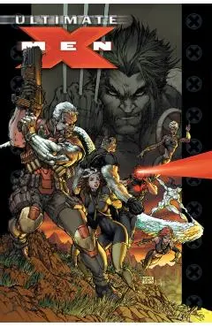 Ultimate X-Men Omnibus Vol. 3 - Robert|lindelof Kirkman