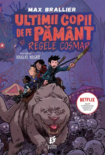 Ultimii copii de pe Pamant si Regele Cosmar | Max Brallier