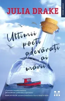 Ultimii poeti adevarati ai marii/Julia Drake