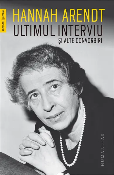 Ultimul interviu si alte convorbiri