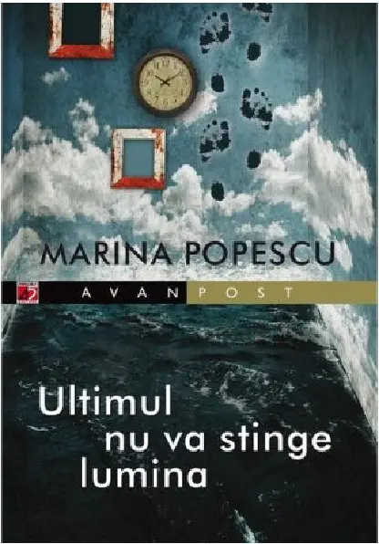 Ultimul nu va stinge lumina | Marina Popescu