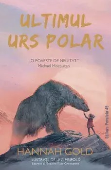 Ultimul urs polar/Hannah Gold