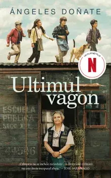 Ultimul vagon/Angeles Donate